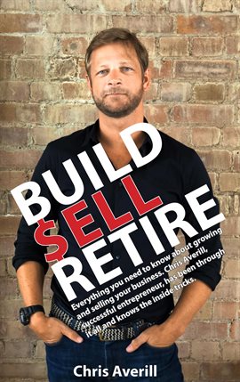 Cover image for Build Sell Retire