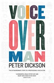 Voiceover man. The Extraordinary Story Of A Professional Voice Actor cover image