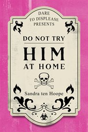 Do not try him at home cover image