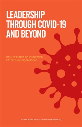 Cover image for Leadership Through Covid-19 and Beyond