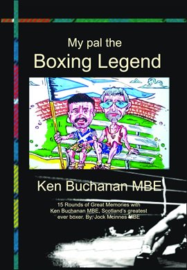 Cover image for My Pal the Boxing Legend Ken Buchanan