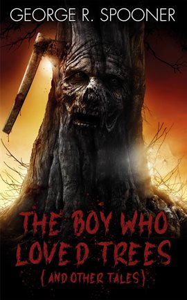 Cover image for The Boy Who Loved Trees