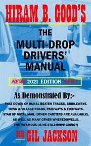 Hiram b. good's the multi-drop drivers' manual cover image