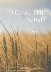 Facing the wind cover image
