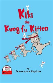 Kiki the kung fu kitten cover image