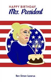 Happy birthday mrs president cover image