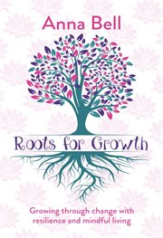 Roots for growth cover image