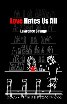 Cover image for Love Hates Us All