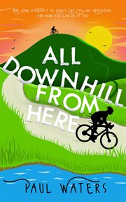 All downhill from here cover image