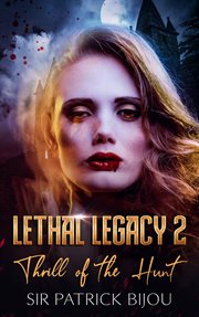 Lethal legacy cover image