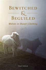 Bewitched and beguiled. Wolves in Sheep's Clothing cover image