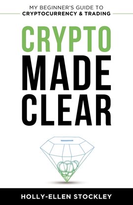 Cover image for Crypto Made Clear