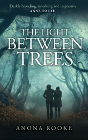 The light between trees cover image