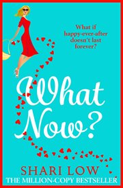 What now?. New for 2021! The hilarious sequel to the bestselling What If? cover image