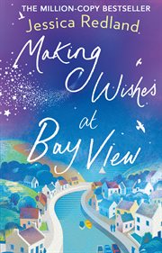 Making wishes at Bay View cover image