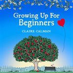 Growing up for beginners cover image