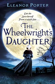 The wheelwright's daughter cover image