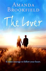 LOVER; : A HEARTWARMING NOVEL OF LOVE AND COURAGE cover image
