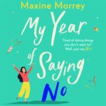 My year of saying no cover image