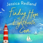 Finding hope at Lighthouse Cove cover image