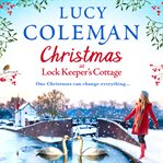 Christmas at lock keeper's cottage cover image