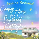 Coming home to Seashell Cottage cover image