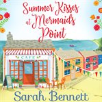 Summer kisses at Mermaids Point cover image