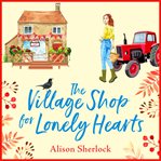 The village shop for lonely hearts cover image