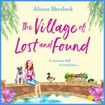 The village of lost and found cover image