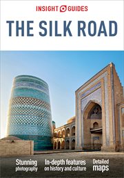 Insight Guides the Silk Road cover image