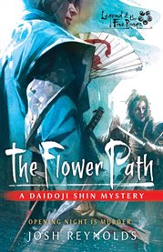 The Flower Path : A Legend of the Five Rings Novel cover image
