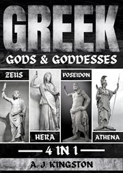 Greek Gods & Goddesses : Hera, Poseidon, Athena & Zeus cover image