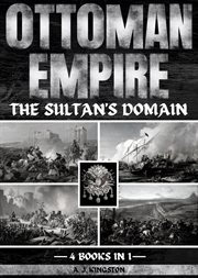 Ottoman Empire : The Sultan's Domain cover image