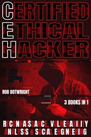 Certified Ethical Hacker : Reconnaissance, Vulnerability Analysis & Social Engineering cover image