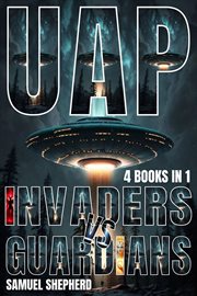 Uap : Invaders Vs Guardians cover image