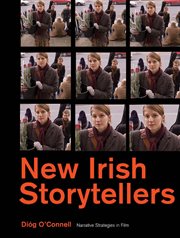 New Irish Storytellers : Narrative Strategies in Film cover image
