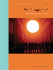 We Europeans? : media, representations, identities cover image