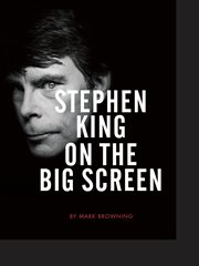Stephen King on the big screen cover image