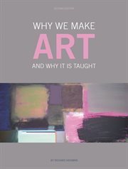 Why we make art and why it is taught cover image