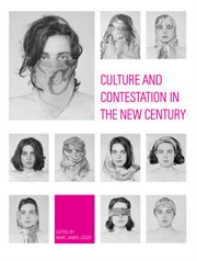 Culture and contestation in the new century cover image
