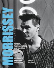 Morrissey : Fandom, Representations and Identities cover image