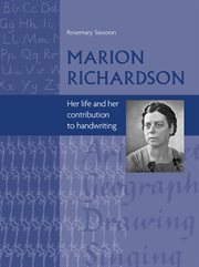 Marion Richardson : her life and her contribution to handwriting cover image