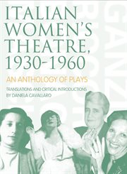 Italian women's theatre, 1930-1960 : an anthology of plays cover image