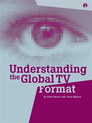 Understanding the Global TV Format cover image