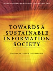 Towards a sustainable information society : deconstructing WSIS cover image