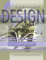 Digital magazine design : with case studies cover image