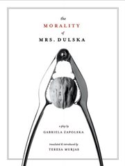 The morality of Mrs. Dulska : a petty-bourgeois tragic-farce cover image