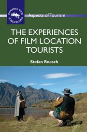 The Experiences of Film Location Tourists cover image