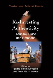 Re-investing authenticity. Tourism, Place and Emotions cover image