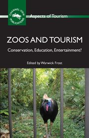 Zoos and Tourism : Conservation, Education, Entertainment? cover image